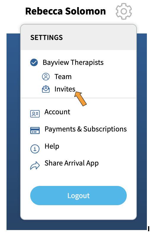 A screenshot of the options that appear when the gear icon for settings is activated. At the top of the dropdown is the word, "Settings". Under that is "Bayview Therapists" which is the name of the sample therapy practice. Under "Bayview Therapists" are two options: "Team" with an icon showing a head and a body, and "Invites" with an icon showing an envelope. There is an orange arrow pointing to "Invites".