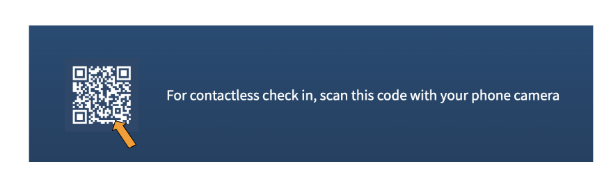 A screenshot of a QR code with an orange arrow pointing to it. Next to the QR code is the message, "For contactless check in, scan this code with your phone camera".