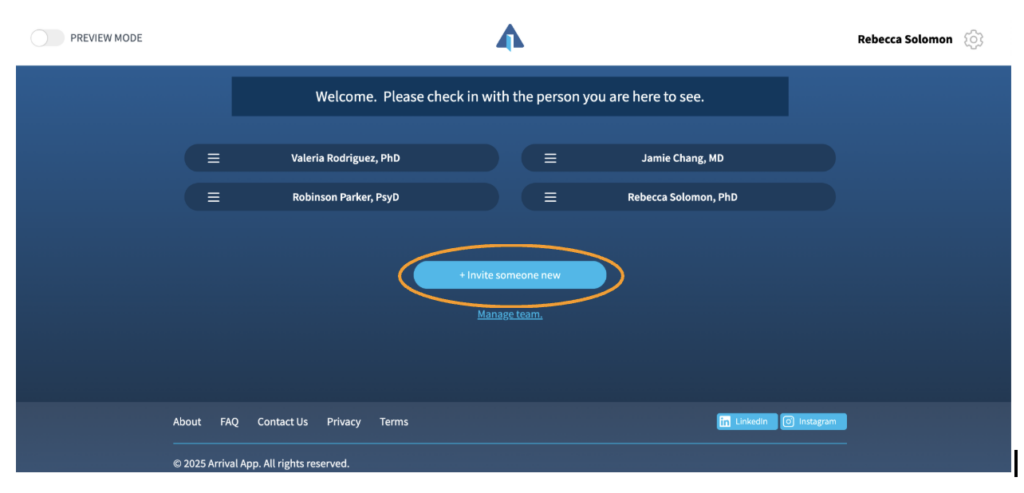 A screen with the message, "Welcome. Please check in with the person you are here to see." Four names of are listed, and there is a button at the bottom of the screen which is highlighted that says "Invite someone new."